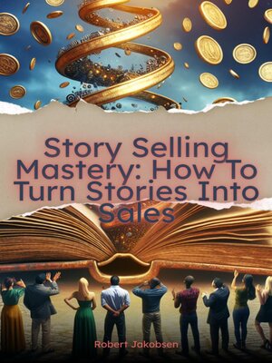 cover image of Story Selling Mastery